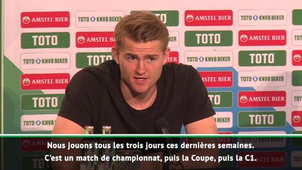 Finale - De Ligt : "Peut-être le premier trophée de notre carrière"