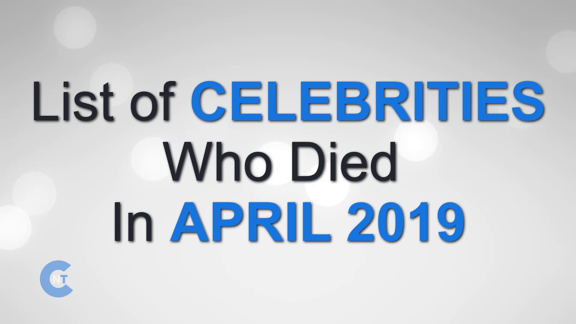 List of Celebrities Who Died In APRIL 2019 | Latest Celebrity News 2019 (Celebrity Breaking News)