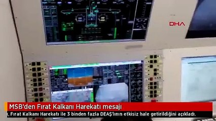 MSB'den Fırat Kalkanı Harekatı mesajı
