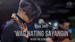 Never The Strangers – 'Wag Nating Sayangin'