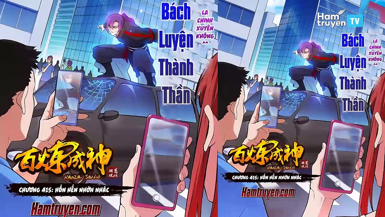 Bách Luyện Thành Thần - Chap 414+415 - Nhỏ Máu Nhận Chủ - Hổn Hển Nhớn Nhác