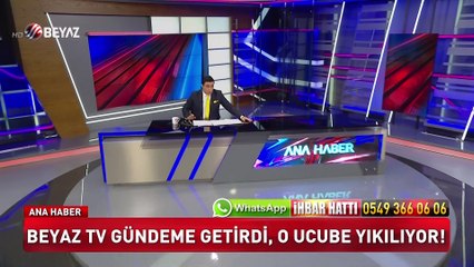 Beyaz Tv'nin gündeme getirdiği ucube yıkıldı!