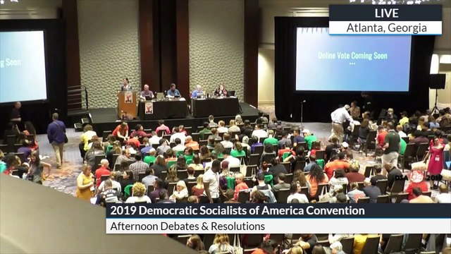 Democratic Socialists of America 2019 National Convention Day 4 Debates & Resolutions part 2