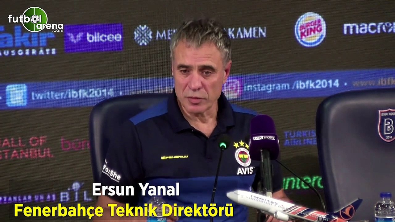 Ersun Yanal: "Başkanımız söz verdi ve transferde gereken yapılacak her yerde mücadele ediyoruz"