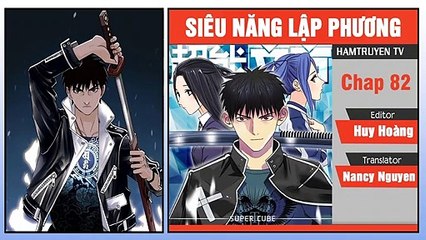Siêu Năng Lập Phương Chap 82