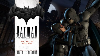 Batman: The Telltale Series - Trailer d'annonce