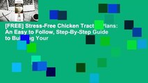 [FREE] Stress-Free Chicken Tractor Plans: An Easy to Follow, Step-By-Step Guide to Building Your