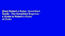 [Doc] Robert s Rules: QuickStart Guide - The Simplified Beginner s Guide to Robert s Rules of Order