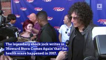 Howard Stern Reveals Brush With Cancer in New Book