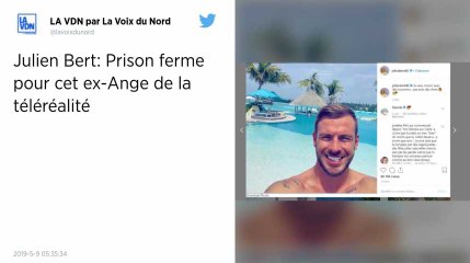 Le candidat de téléréalité Julien Bert condamné à deux ans de prison pour trafic de drogues