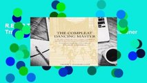 R.E.A.D The Compleat Dancing Master: A Translation of Gottfried Taubert's Rechtschaffener