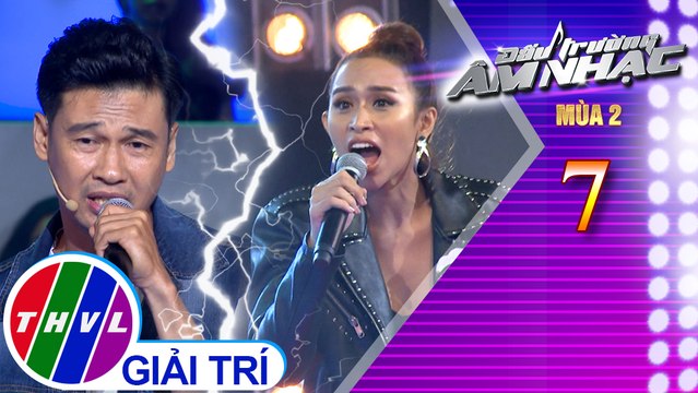 THVL | Đấu trường âm nhạc Mùa 2 - Tập 7[4]: Cho vừa lòng em - Tiết Cương, Trương Diễm