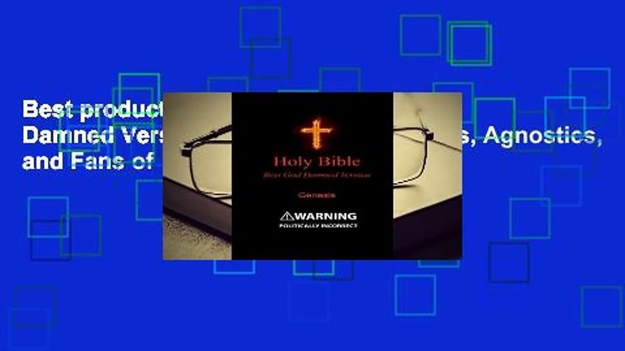 Best product  Holy Bible - Best God Damned Version - Genesis: For Atheists, Agnostics, and Fans of