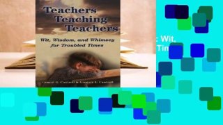 R.E.A.D Teachers Teaching Teachers: Wit, Wisdom, And Whimsey For Troubled Times D.O.W.N.L.O.A.D