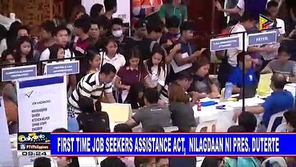 First Time Job Seekers Assistance Act, nilagdaan ni Pres. #Duterte