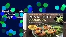 Renal Diet Cookbook: The Low Sodium, Low Potassium, Healthy Kidney Cookbook