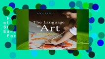 Full E-book  The Language of Art: Inquiry-Based Studio Practices in Early Childhood Settings  For