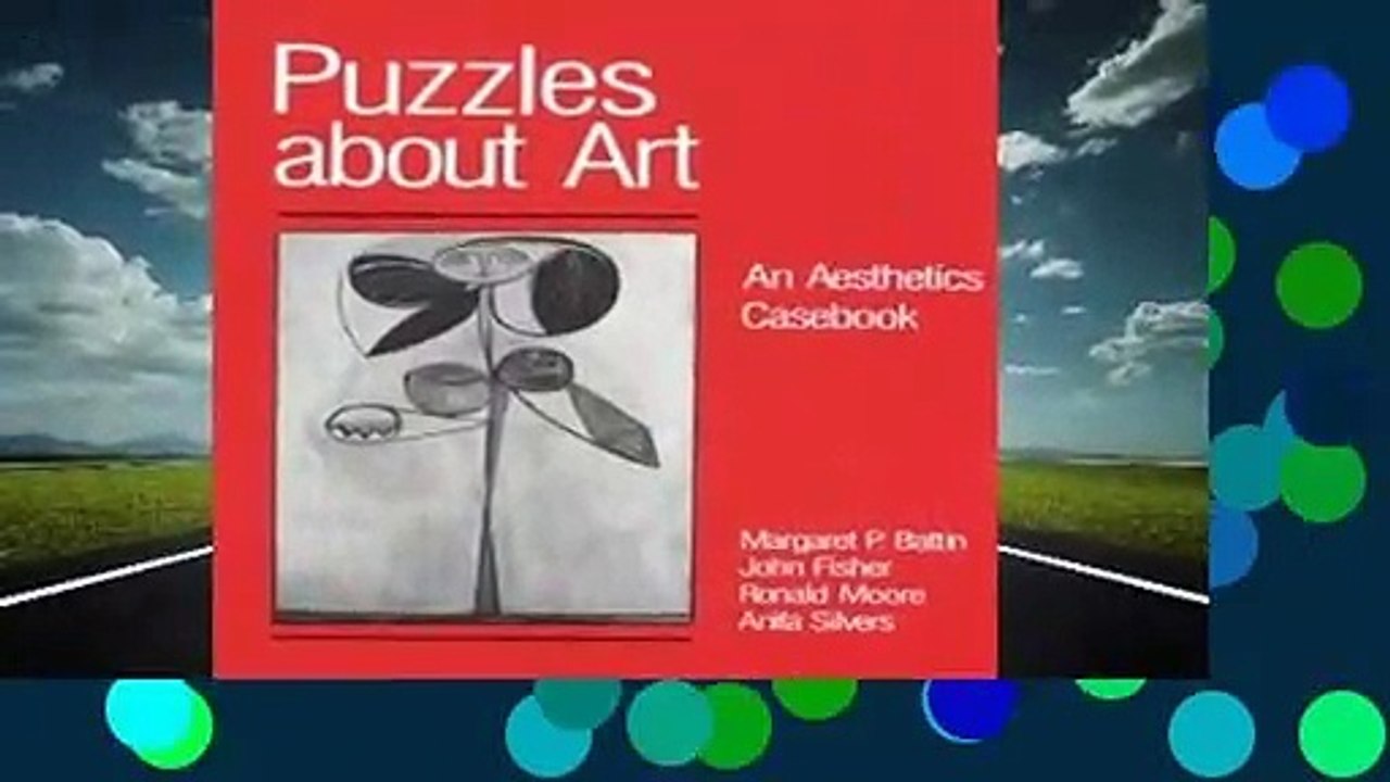 Full version  Puzzles about Art: An Aesthetics Casebook Complete