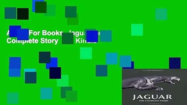 About For Books Jaguar the Complete Story For Kindle