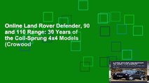 Online Land Rover Defender, 90 and 110 Range: 30 Years of the Coil-Sprung 4x4 Models (Crowood