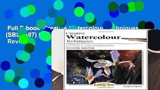 Full E-book  Creative Watercolour Techniques (SBSLA07) (Step-by-Step Leisure Arts)  Review