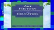 [MOST WISHED]  Art History and Education (Disciplines in Art Education: Contexts of
