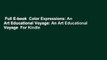 Full E-book  Color Expressions: An Art Educational Voyage: An Art Educational Voyage  For Kindle