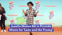 Janelle Monae Is Giving Her Sound To 'Lady And The Tramp'