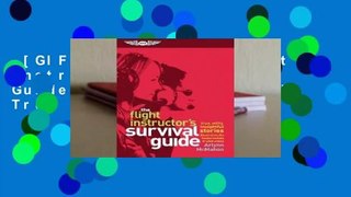 [GIFT IDEAS] The Flight Instructor's Survival Guide: Witty, Insightful, True Stories Featuring