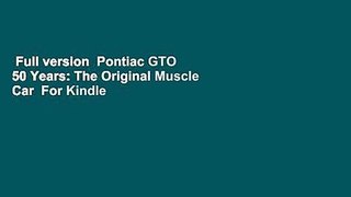 Full version  Pontiac GTO 50 Years: The Original Muscle Car  For Kindle