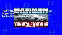 [GIFT IDEAS] Maximum Performance: Mopar Super Stock Drag Racing 1962 - 1969 by Jim Schild