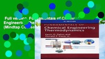 Full version  Fundamentals of Chemical Engineering Thermodynamics, SI Edition (Mindtap Course