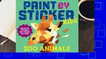 About For Books  Paint by Sticker Kids: Zoo Animals: Create 10 Pictures One Sticker at a Time! by
