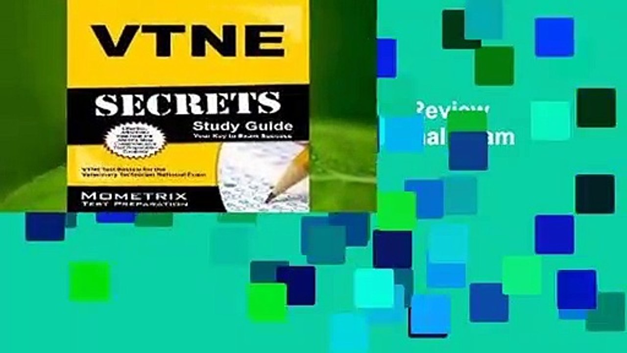 R.E.A.D VTNE Secrets: VTNE Test Review for the Veterinary Technician National Exam D.O.W.N.L.O.A.D