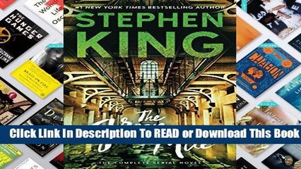Full E-book The Green Mile: The Complete Serial Novel  For Kindle
