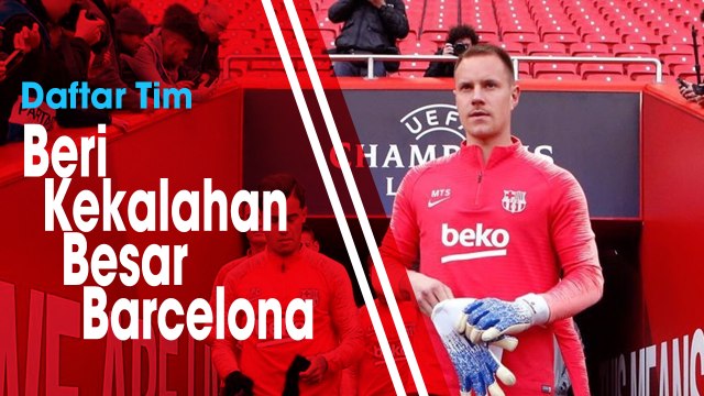 Selain Liverpool, 5 Tim Ini Pernah Beri Kekalahan Besar untuk Barcelona di Liga Champions