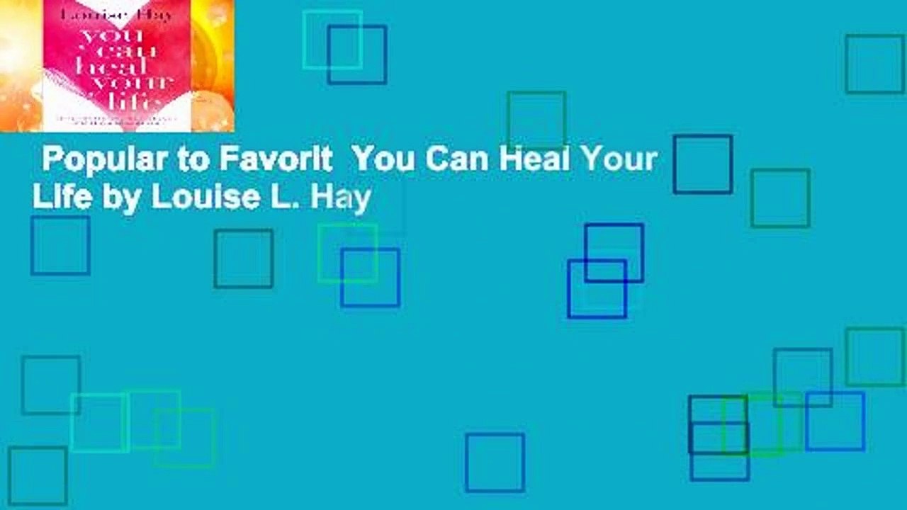 Popular to Favorit  You Can Heal Your Life by Louise L. Hay