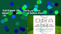 Full E-book  DNA: The Story of the Genetic Revolution  Best Sellers Rank : #3