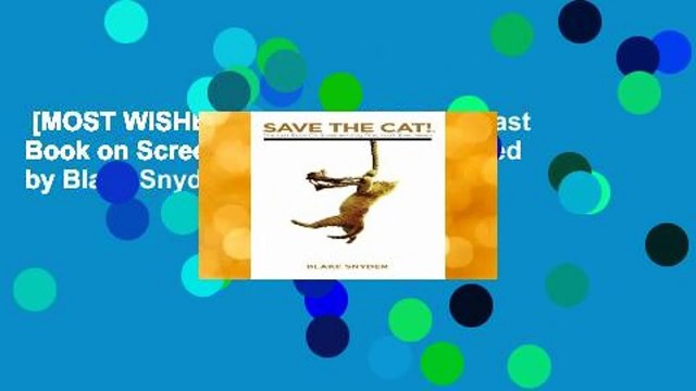 [MOST WISHED] Save the Cat: The Last Book on Screenwriting You ll Ever Need by Blake Snyder