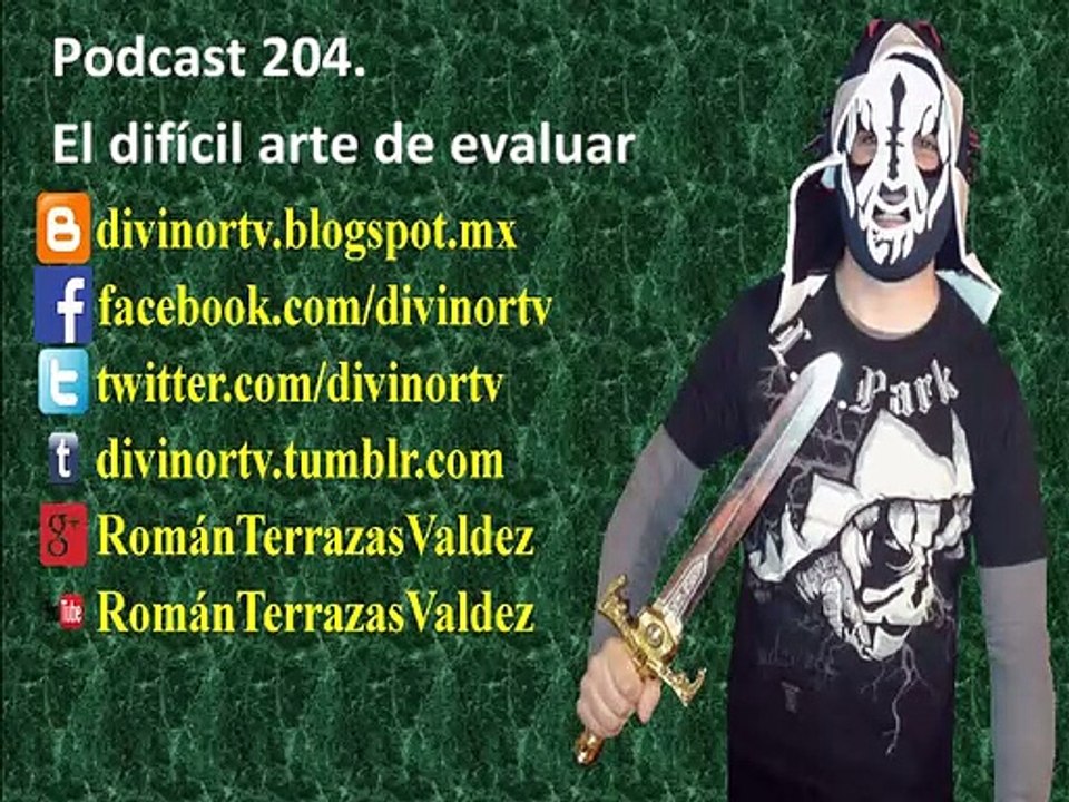 Podcast 204. El difícil arte de evaluar