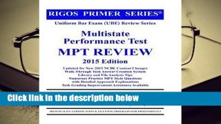 R.E.A.D Rigos Primer Series Uniform Bar Exam (Ube) Review Series Multistate Performance Test Mpt