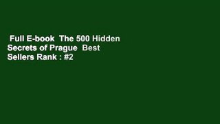 Full E-book  The 500 Hidden Secrets of Prague  Best Sellers Rank : #2