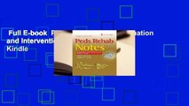 Full E-book  Peds Rehab Notes: Evaluation and Intervention Pocket Guide  For Kindle