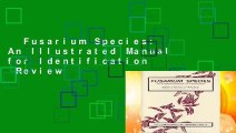 Fusarium Species: An Illustrated Manual for Identification  Review