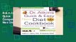 R.E.A.D Dr. Atkins  Quick   Easy New Diet Cookbook: Companion to Dr. Atkins  New Diet Revolution