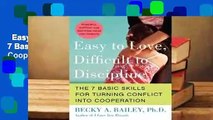 Easy to Love, Difficult to Discipline: The 7 Basic Skills for Turning Conflict into Cooperation