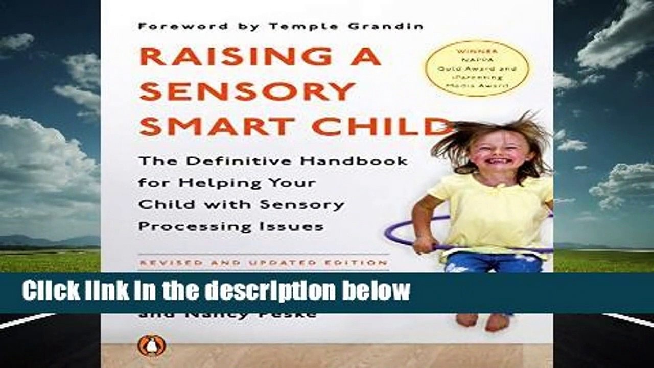 R.E.A.D Raising a Sensory Smart Child: The Definitive Handbook for Helping Your Child with Sensory