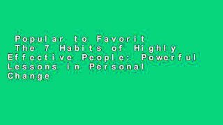 Popular to Favorit  The 7 Habits of Highly Effective People: Powerful Lessons in Personal Change