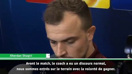 Xherdan Shaqiri : "les joueurs du Barça étaient nerveux"