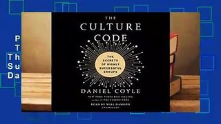 Popular to Favorit  The Culture Code: The Secrets of Highly Successful Groups by Daniel Coyle